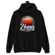 Load image into Gallery viewer, Nana Like A Normal Grandma Only Cooler Shirt, Best Grandma Shirt, Nana Gift, Nana Life Shirt

