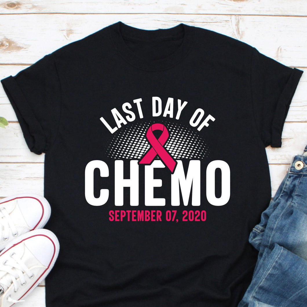 My Last day of Chemo Shirt, Breast Cancer Survivor Shirt, Pink Cancer Ribbon Shirt