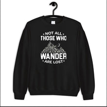 Load image into Gallery viewer, Not All Those Who Wander Are Lost Shirt, Camping Crew Shirt, Hiking Shirt, Gift For Camper
