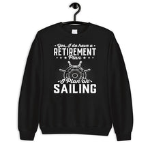 Load image into Gallery viewer, Yes I Have A Retirement Plan I Plan On Spending Time Sailing Shirt, Boating Lover Shirt
