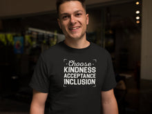 Load image into Gallery viewer, Choose Kindness Acceptance Inclusion Shirt, Diversely Human Shirt, Human Rights Shirt
