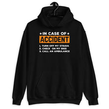 Load image into Gallery viewer, In Case Of Accident Turn Off My Strava Shirt, Check On My Bike Shirt, Cycling Team Shirt
