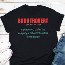 Load image into Gallery viewer, Booktrovert Shirt, Book Lover Shirt, Bookish Shirt, Bookworm Shirt, Librarian Shirt, Reading Shirt
