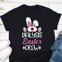 Load image into Gallery viewer, Dialysis Easter Crew Shirt, Dialysis Technician Shirt, Urologist Nurse Shirt, Dialysis Shirt
