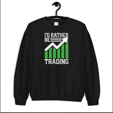 Load image into Gallery viewer, I&#39;d Rather Be Trading Shirt, Funny Buy Low Sell High Day Trader Shirt, Gift For Investor
