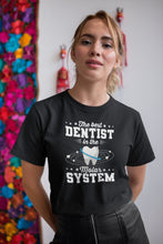 Load image into Gallery viewer, The Best Dentist In The Molar System Shirt, Dental Shirt, Dentistry Shirt, Oral Health Care Shirt
