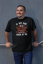 Load image into Gallery viewer, If We Are In A Don&#39;t Laugh Situation Do Not Look Over At Me Shirt, Hilarious Shirt
