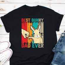 Load image into Gallery viewer, Best Bunny Dad Ever Shirt, Vintage Rabbit Lover Shirt, Pet Rabbit Shirt, Rabbit Gift, Easter Bunny Shirt
