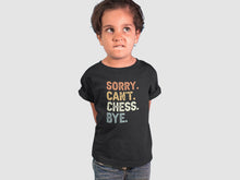 Load image into Gallery viewer, Sorry Can&#39;t Chess Bye Shirt, Chess Master Shirt, Chess Player Tee, Chess Lover Gift, Chess Gamer
