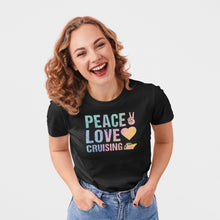 Load image into Gallery viewer, Peace Love Cruising Shirt, Cruise Trip Shirt, Cruise Team Shirt, Cruise Ship Shirt, Cruise Girl Trip
