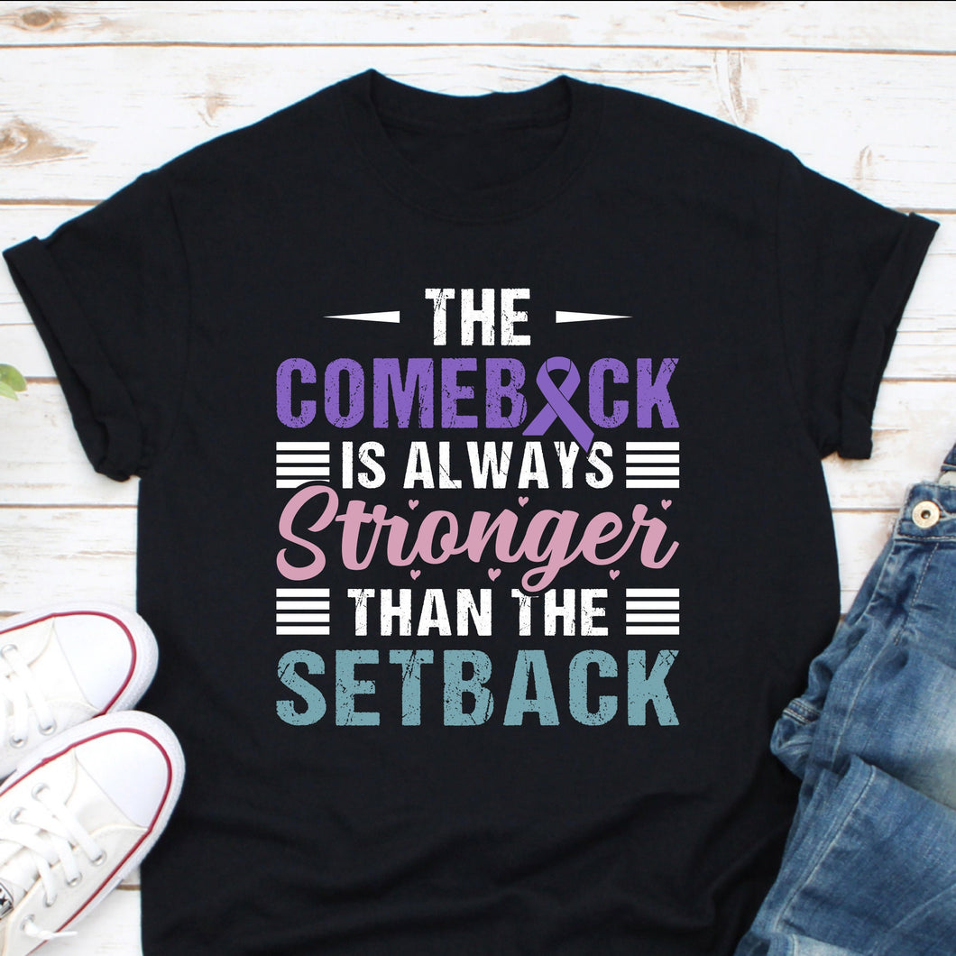 Thyroid Cancer Shirt, The Comeback is Always Stronger Than The Setback Shirt, Thyroid Cancer Survivor Shirt