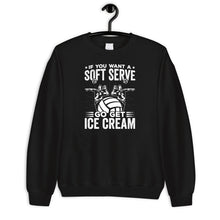 Load image into Gallery viewer, If You Want A Soft Serve Shirt, Volleyball Player Shirt, Volleyball Shirt, Volleyball Coach Shirt, Playing Volley Girl
