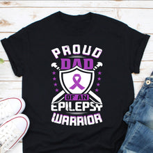Load image into Gallery viewer, Proud Dad Of An Epilepsy Warrior Shirt, Epilepsy Warrior Shirt, Seizure Disorder Shirt, Seizure Awareness
