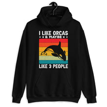 Load image into Gallery viewer, I Like Orcas And Maybe 3 People Shirt, Orca Killer Shirt, Retro Whale Shirt, Whale Lovers Shirt, Orca Shirt
