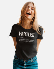 Load image into Gallery viewer, Fartled Shirt, Gas Fart Shirt, Funny Toilet Humor Shirt, Greatest Farter Shirt, Farting Shirt, Who Farted Shirt
