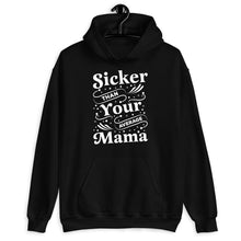 Load image into Gallery viewer, Sicker Than Your Average Mama Shirt, Mom Gift, Hip Hop Mama Shirt, Mama Life Shirt
