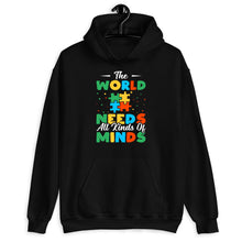 Load image into Gallery viewer, The World Needs All Kind Of Mind Shirt, Autism Awareness Shirt, Autistic Support Shirt, Autism Acceptance
