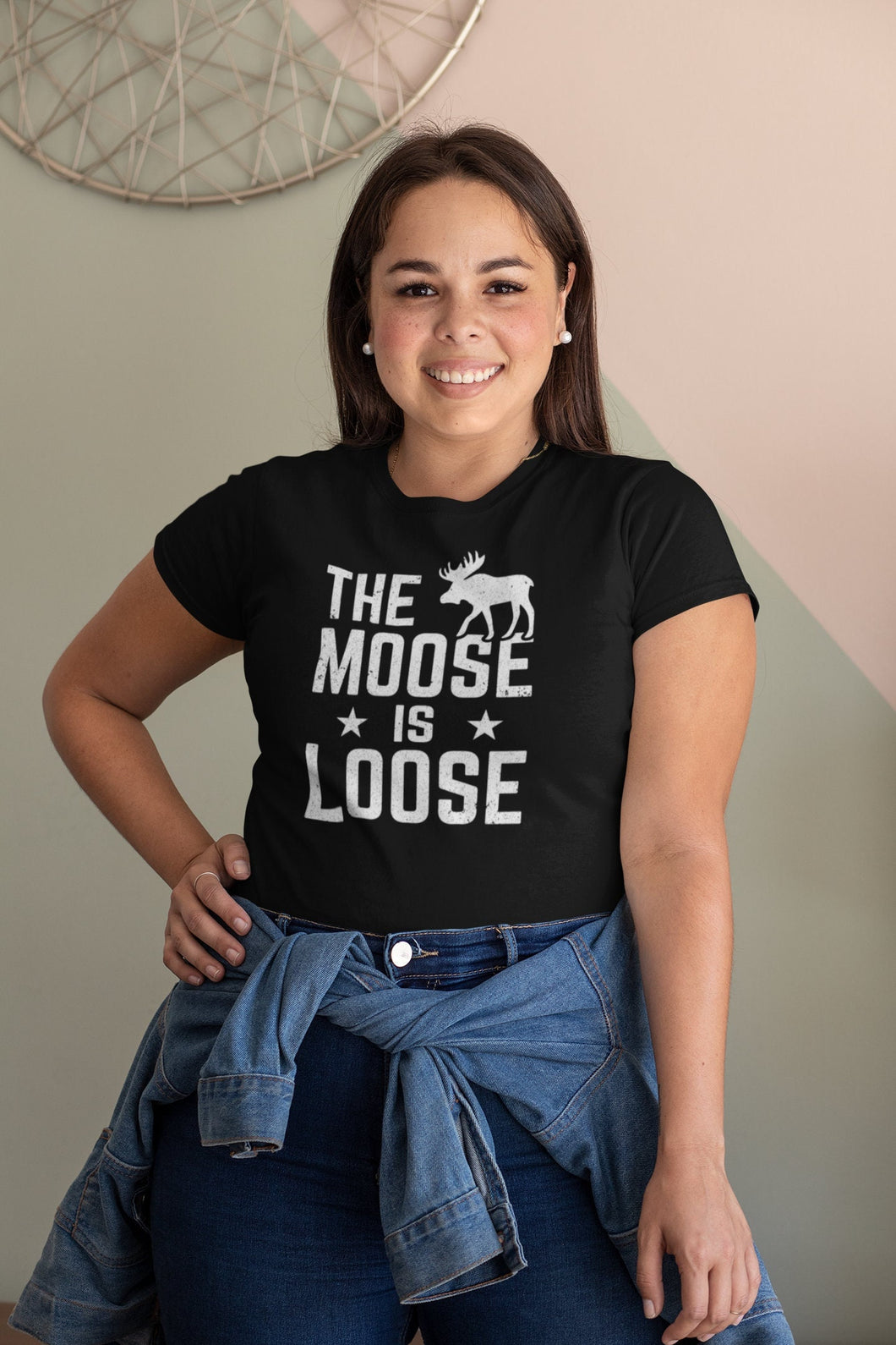 The Moose Is Loose Shirt, Funny Moose Shirt, Moose Lover Shirt, Moose Owner Shirt, Hiking Shirt