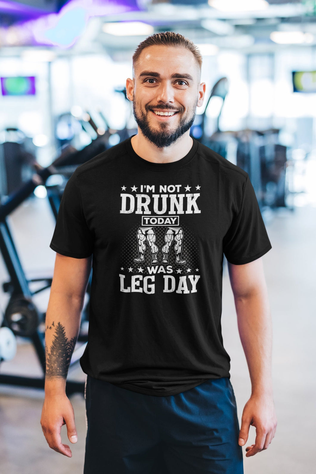 I'm Not Drunk Today Was Leg Day Shirt, Gym Workout Shirt, Exercise Shirt, Leg Day Shirt