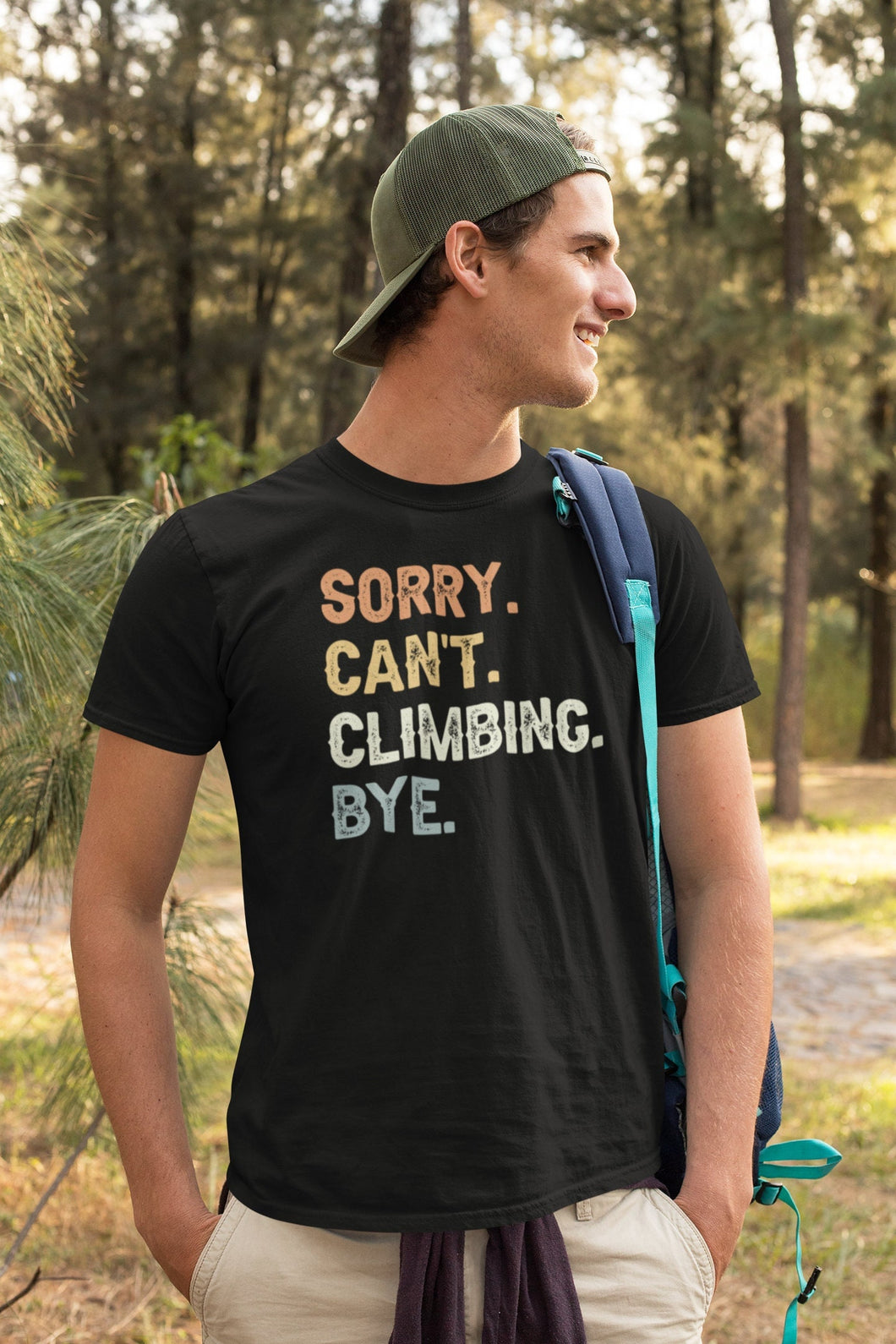 Sorry Can't Climbing Bye Shirt, Funny Climbing Shirt, Mountain Climbing Shirt, Hiking Lover