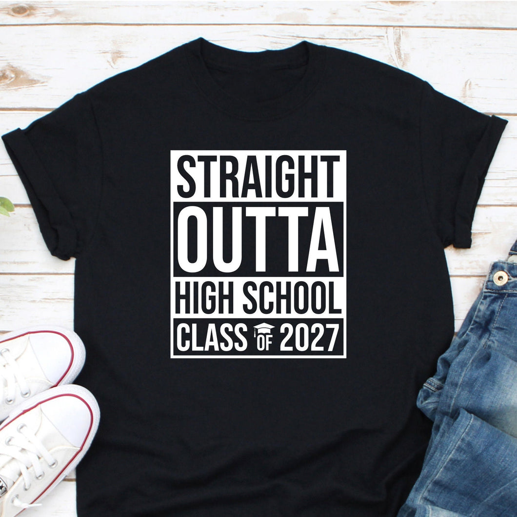 Straight Outta High School Class Of 2027 Shirt, Senior Graduation Class Of 2027 Shirt