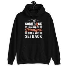 Load image into Gallery viewer, Kidney Cancer Shirt, The Comeback Is Always Stronger Than The Setback Shirt, Renal Cancer Shirt, Orange Ribbon Shirt
