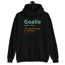 Load image into Gallery viewer, Goalie Definition Shirt, Goalie Shirt, Soccer Player Shirt, Hockey Fan Shirt, Gear Goalkeeper Shirt
