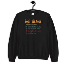 Load image into Gallery viewer, Soul Sisters Definition Shirt, Bestie Weekend Shirt, Unbiological Sisters Shirt, Best Sister Shirt
