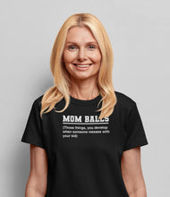 Load image into Gallery viewer, Mom Balls Shirt, Protector Mom Shirt, Sarcastic Mom Shirt, Mom Shirt, Mom Life Shirt

