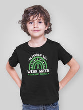 Load image into Gallery viewer, In March We Wear Green Shirt, Brain Injury Awareness Shirt, Cerebral Palsy Awareness Shirt, Green Rainbow Shirt
