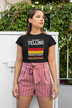 Load image into Gallery viewer, I&#39;m Not Yelling I&#39;m German Shirt, Germany Shirt, Deutschland Shirt, Germany Pride Shirt, Germany Flag Shirt
