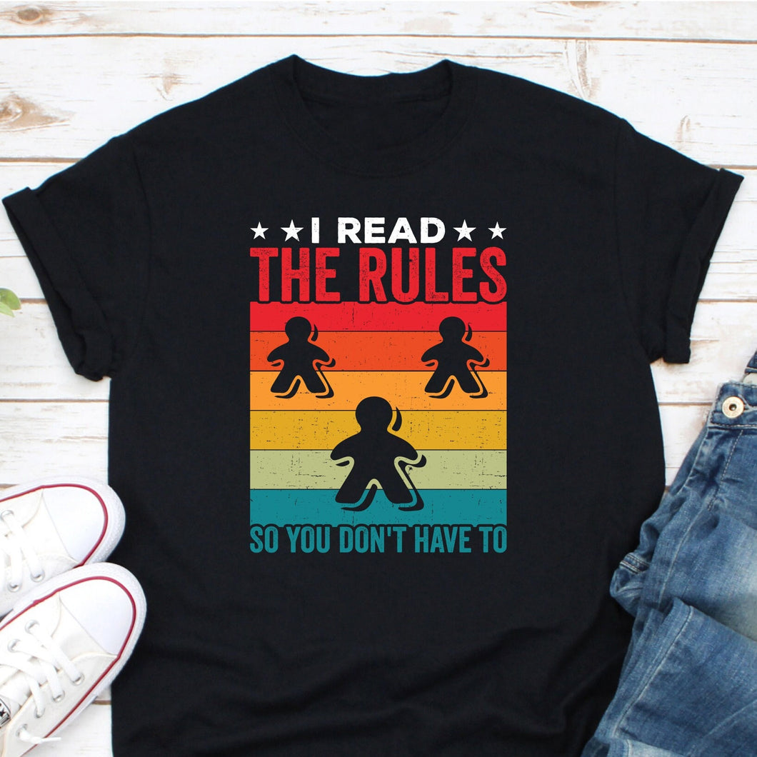 I Read The Rules So You Don't Have To Shirt, Board Game Shirt, Board Game Night Shirt, Board Game Lover Shirt