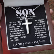 Load image into Gallery viewer, To My Son I Love You Now And Forever Necklace, Mother To Son, Son Birthday, Sentimental Son Gift
