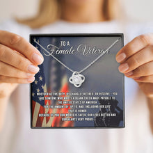 Load image into Gallery viewer, To A Female Veteran Necklace, Female Veteran Gift, Retirement Army Present, To Female Soldier
