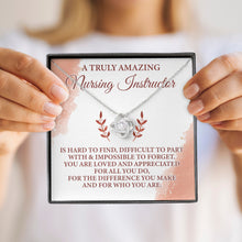 Load image into Gallery viewer, A Truly Amazing Nursing Instructor, Gift For Nursing Instructor, Nursing Instructor Thank You Necklace
