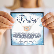 Load image into Gallery viewer, To My Mother Necklace, Interlocking Heart For Mother, Mom Appreciation Gift, From Daughter To Mom
