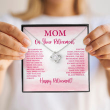 Load image into Gallery viewer, Mom On Your Retirement Necklace, Love Knot Necklace, Beautiful Mom Necklace
