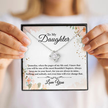 Load image into Gallery viewer, To My Daughter I Love You Forever And Always Necklace, I Love You Gift From Dad, Love Knot For Daughter
