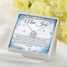 Load image into Gallery viewer, Congratulations On Your New Job Necklace, Love Knot New Job Gift
