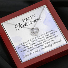 Load image into Gallery viewer, Happy Retirement Cheers To A Happy And Healthy Retirement Necklace, Happy Retirement Love Knot Necklace
