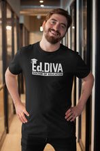 Load image into Gallery viewer, Ed.D Diva Shirt, Doctor Of Education Shirt, Future Ed.D Shirt, Ed.D Graduation Gift, Gift For Ed.D
