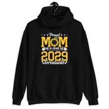 Load image into Gallery viewer, Proud Mom Of A Class Of 2029 Graduate Shirt, Senior Mom 2029 Shirt
