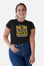 Load image into Gallery viewer, Proud Mom Of A Class Of 2033 Graduate Shirt, Proud Mom Shirt, Senior Graduation Shirt
