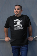 Load image into Gallery viewer, I Have A Doctorate To Save Time Lets Just Assume I&#39;m Always Right Shirt, Ph.D Graduate Shirt
