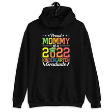 Load image into Gallery viewer, Proud Mommy Of A 2022 Kindergarten Graduate Shirt, Proud Mom Shirt, Proud Grad Mom Shirt
