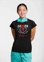 Load image into Gallery viewer, Earned It Shirt, Nurse Graduation Shirt, Nursing Graduation Student Shirt, Nurse Graduate Shirt
