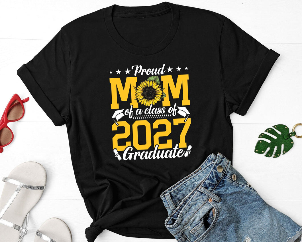 Proud Mom Of A Class Of 2027 Graduate Shirt, Proud Grad Mom Shirt, Proud Mom Of Senior Shirt