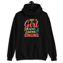 Load image into Gallery viewer, Just A Girl Who Loves Singing Shirt, Singer Girl Shirt, Music Lover Shirt, Female Singer Shirt
