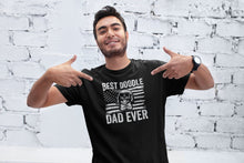 Load image into Gallery viewer, Best Doodle Dad Ever Shirt, Doodle Dad Shirt, Doodle Dog Dad, Dog Lover Dad, Dog Dad Shirt
