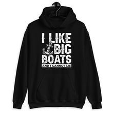 Load image into Gallery viewer, I Like Big Boats And I Can&#39;t Lie Shirt, Cruising Shirt, Cruise Ship Tee, Boating Trip Shirt, Nautical Shirt
